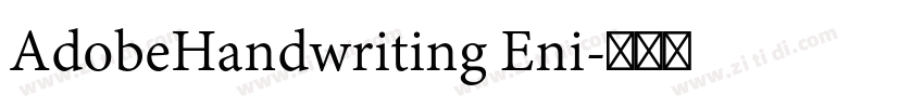 AdobeHandwriting Eni字体转换